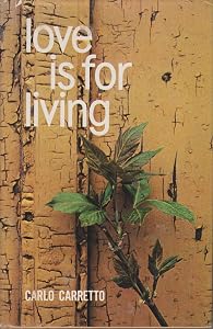 Love is for living