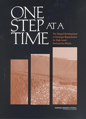 One Step at a Time: The Staged Development of Geologic Repositories for High-Level Radioactive Waste