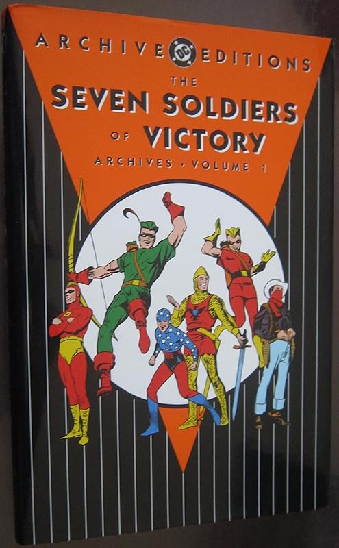 The Seven Soldiers of Victory Archives 1 by Mort Weising