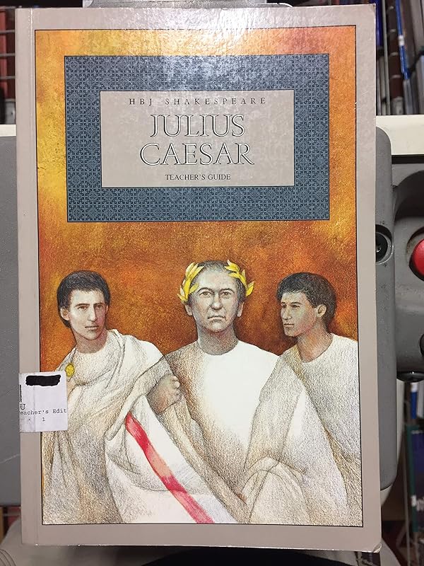 Julius Caesar: Teacher's guide (HBJ Shakespeare) by William Shakespeare