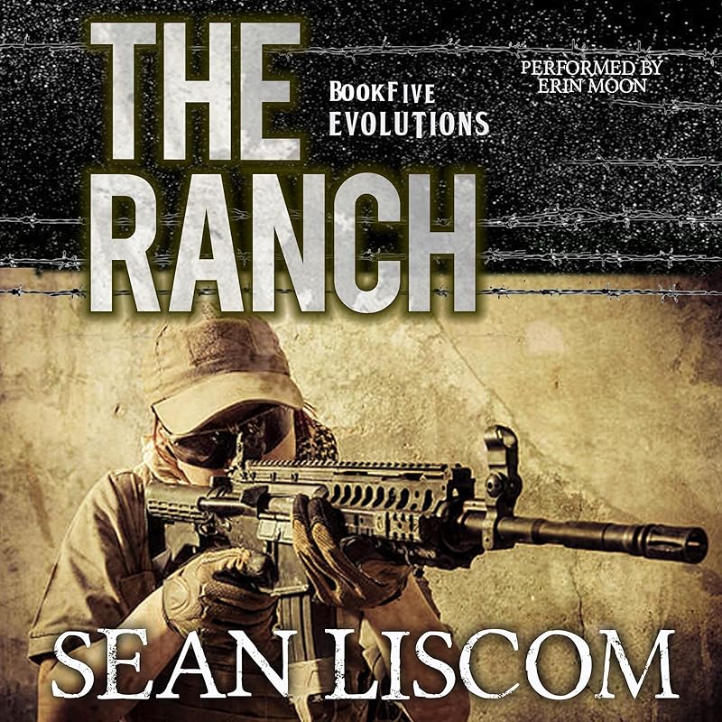 The Ranch: Evolutions: The Legacy Series, Book 5 by Sean Liscom