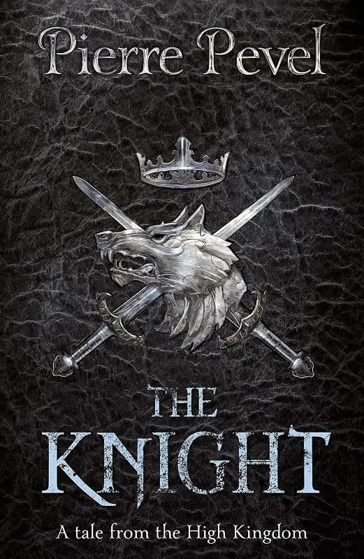The Knight by Pierre Pevel