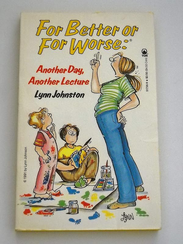 For Better or Worse: Another Day, Another Lecture by Lynn Johnston