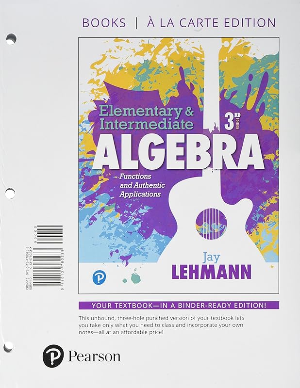 Elementary & Intermediate Algebra: Functions and Authentic Applications, Books a la Carte Edition Plus MyLab Math -- 24 Month Access Card Package (What's New in Developmental Math) by Jay Lehmann