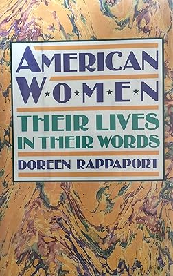 American Women: Their Lives in Their Words