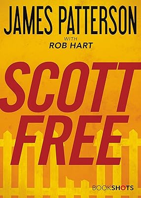 Scott Free (Kindle Single) (BookShots)
