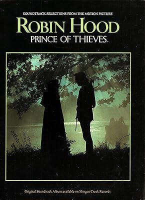 Robin Hood Prince of Thieves (Soundtrack Selections)