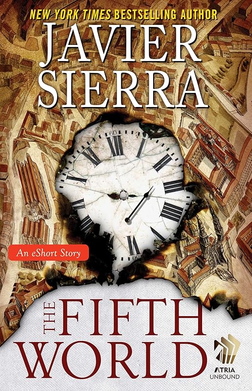 The Fifth World: An eShort Story by Javier Sierra