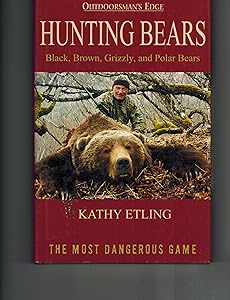 Hunting Bears by Kathy Etling