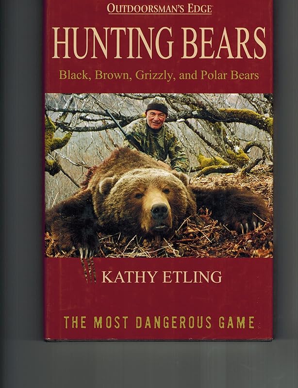 Hunting Bears by Kathy Etling