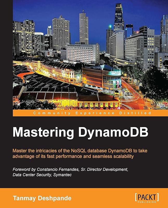 Mastering DynamoDB by Tanmay Deshpande