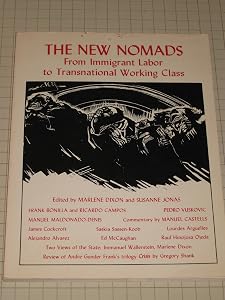 The new nomads: From immigrant labor to trasnational working class by Marlene Dixon