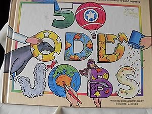 50 odd jobs: A wild and wacky rhyming guide to one-of-a-kind careers