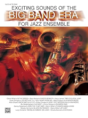 Exciting Sounds of the Big Band Era: 1st E-flat Alto Saxophone