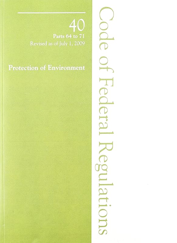 2009 40 CFR 64-71, LARGE PRINT VERSION (2009 Title 40: Environment, LARGE PRINT) by Office of the Federal Register (U.S.)