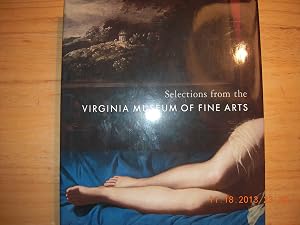 Selections from the Virginia Museum of Fine Arts