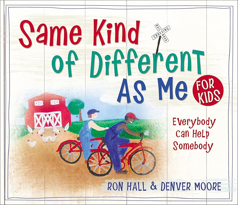Same Kind of Different As Me for Kids by Ron Hall