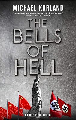 Bells of Hell, The (A Welker & Saboy thriller Book 1)