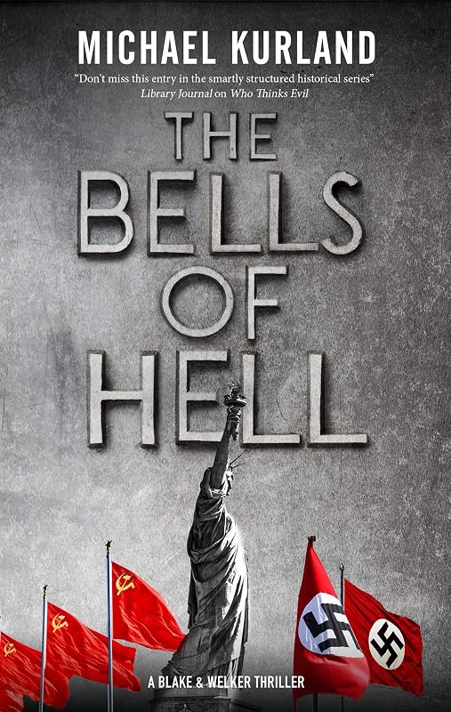 Bells of Hell, The (A Welker & Saboy thriller Book 1) by Michael Kurland