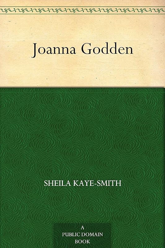 Joanna Godden by Sheila Kaye-Smith