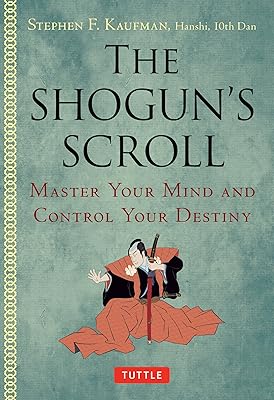 The Shogun's Scroll: Wield Power and Control Your Destiny