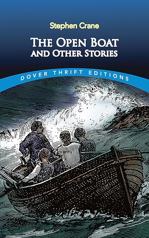 The Open Boat and Other Stories (Dover Thrift Editions: Short Stories) by Stephen Crane