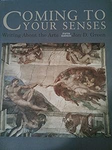 Coming to Your Senses: Writing about Arts