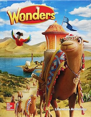 Wonders Literature Anthology, Grade 3 (ELEMENTARY CORE READING)