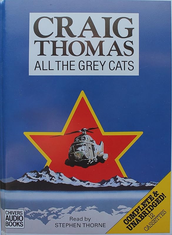 All the Grey Cats by Craig Thomas