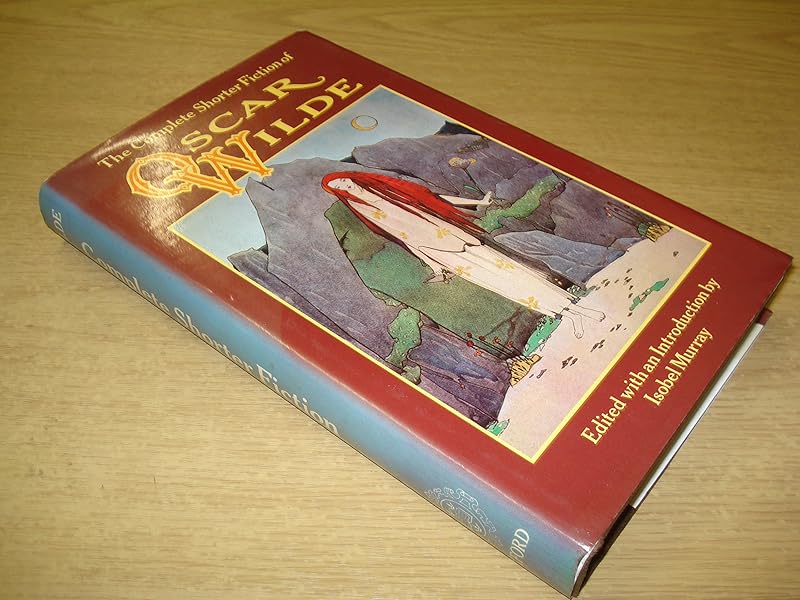 The Complete Shorter Fiction by Oscar Wilde