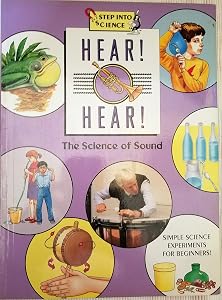 HEAR HEAR SCIENCE/SOUND (Step Into Science)