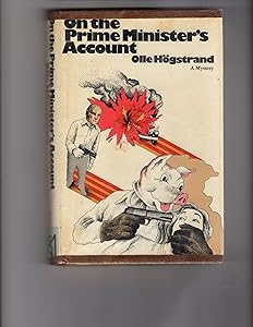On the Prime Minister's account by Olle E Hogstrand