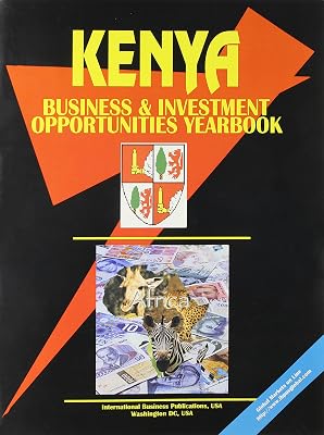Kenya Business & Investment Opportunities Yearbook