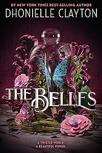 The Belles by Dhonielle Clayton