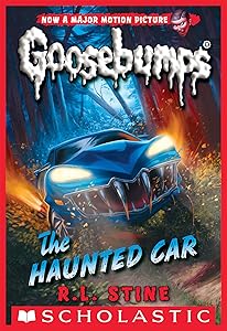 The Haunted Car (Classic Goosebumps #30) (Goosebumps Series 2000 Book 21)