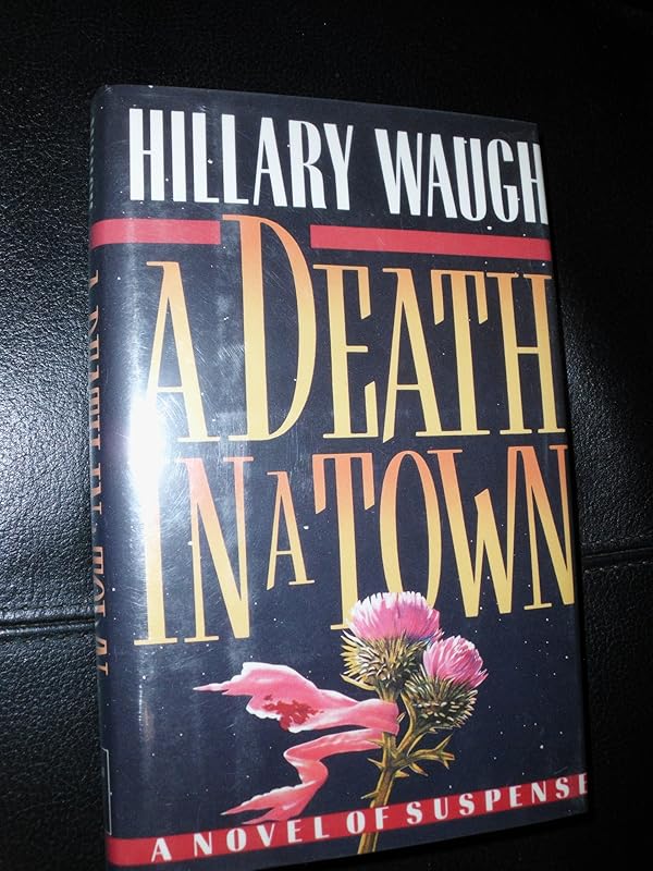 A Death in a Town by Hillary Waugh