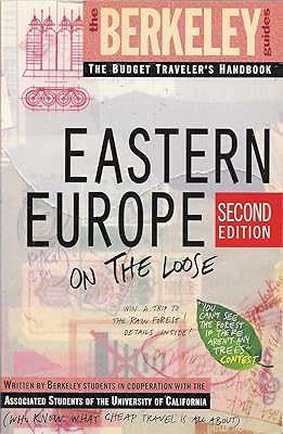 Berkeley Guides: Eastern Europe: On the Loose