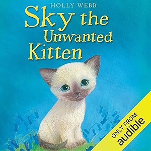 Sky the Unwanted Kitten