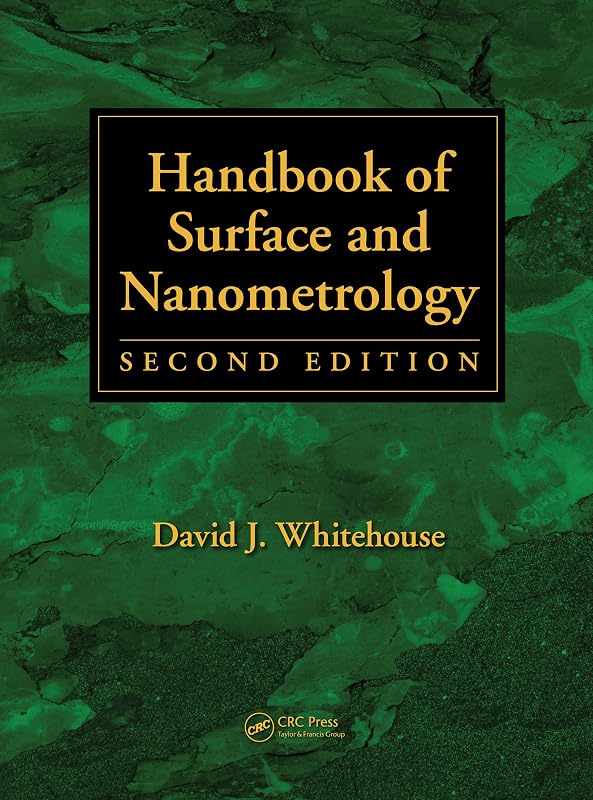 Handbook of Surface and Nanometrology by David J. Whitehouse