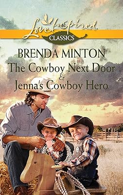 The Cowboy Next Door & Jenna's Cowboy Hero: An Anthology