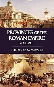 Provinces of the Roman Empire - Volume II