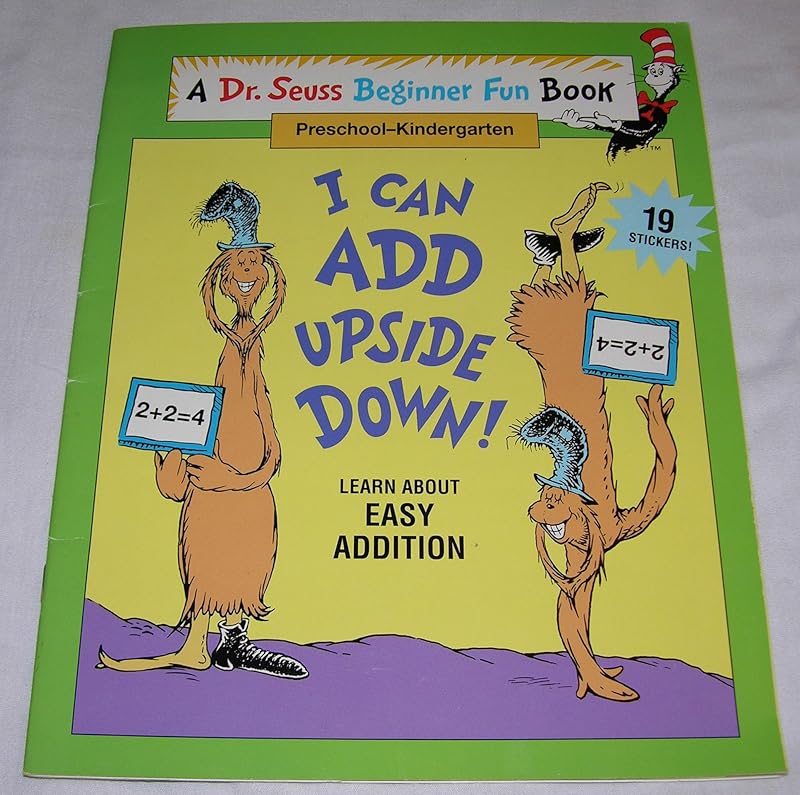 I Can Add Upside Down! (A Dr. Seuss Beginner Fun Book, Preschool-Kindergarten) by Linda Hayward