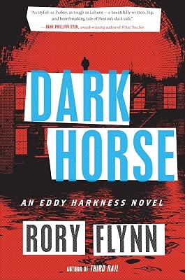 Dark Horse: An Eddy Harkness Novel (Eddy Harkness Novels Book 2)