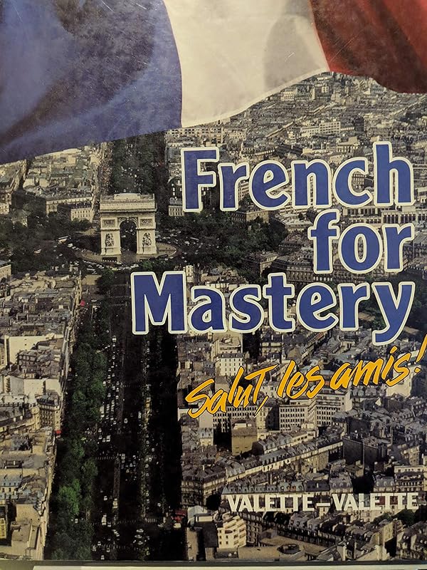 French for Mastery by Jean-Paul Valette