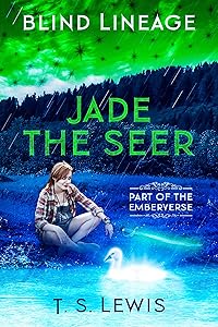 Blind Lineage: Jade the Seer by Taylor Lewis
