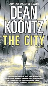 The City (with bonus short story The Neighbor): A Novel