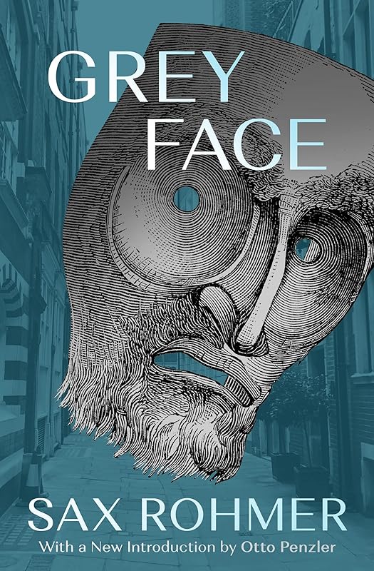 Grey Face by Sax Rohmer