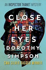 Close Her Eyes (The Inspector Thanet Mysteries)