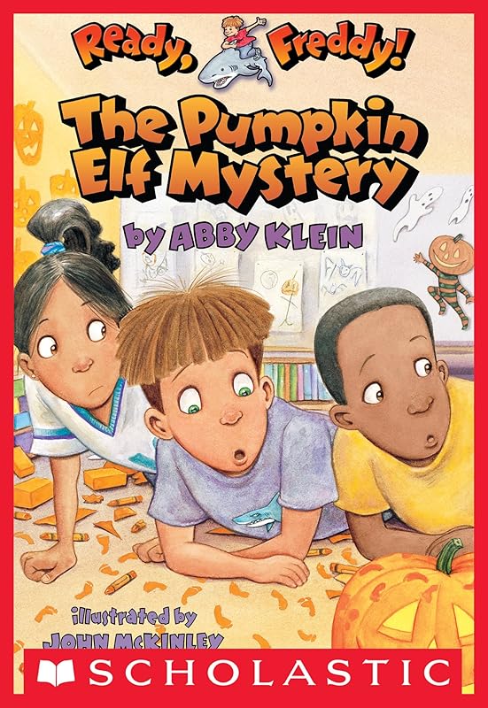 Pumpkin Elf Mystery (Ready, Freddy! #11) by Abby Klein