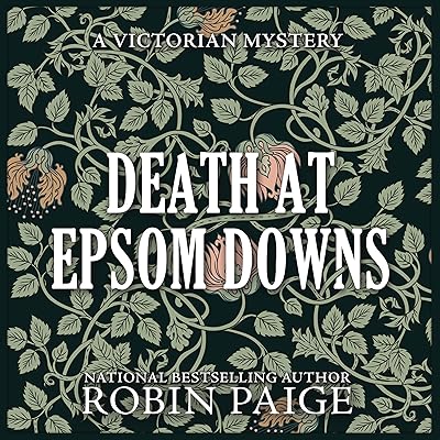 Death at Epsom Downs: Victorian Mysteries, Book 7